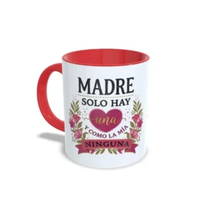 Taza madre solo hay una