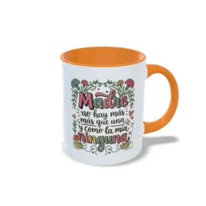 Taza naranja madre no hay más que una, y cómo la mía ninguna