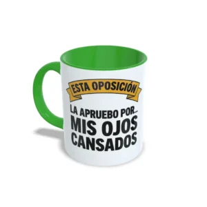 Taza verde oposiciones las apruebo por mis ojos cansados