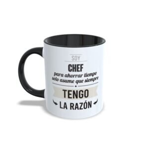 Taza Soy Chef, siempre tengo la razón