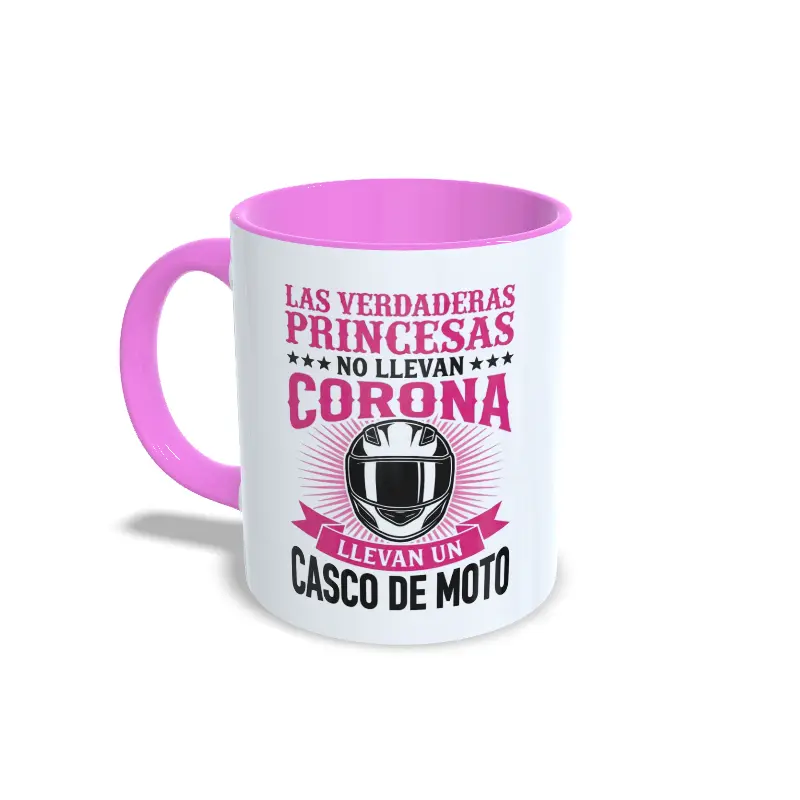 las verdaderas princesas no llevan corona lleva un casco izquierda rosa