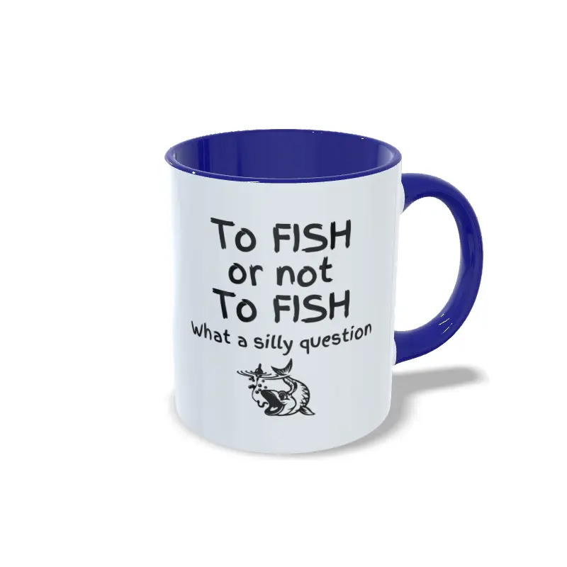 to fish or not to fish what a silly question derecha azul oscuro