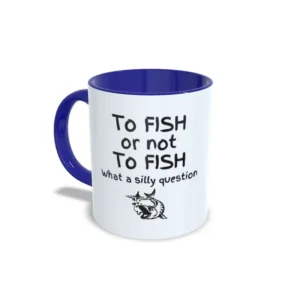 Taza To fish or not to fish, what a silly question