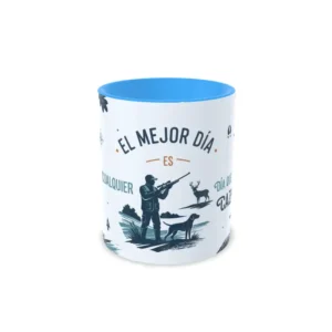 El mejor dia es cualquier día cazando CENTRO AZUL CLARO Taza El mejor día es cualquier día que pases cazando