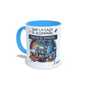 Taza Que la caza te acompañe hasta el inifinito y más allá