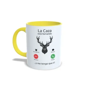 Taza La caza me está llamando y me tengo que ir