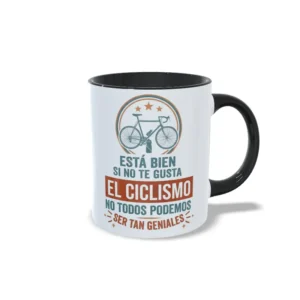 Taza sobre ciclismo con la frase está bien si no te gusta el ciclismo, interior y asa en color negro, vista lateral derecha