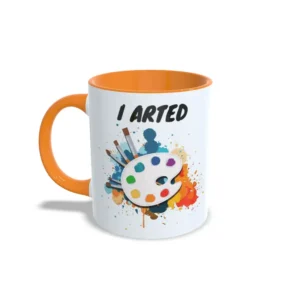 Taza de cerámica sobre pintura y arte con frase I arted, paleta de colores con pinceles y salpicaduras multicolor, interior y asa en color naranja, vista lateral izquierda.